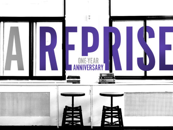 Issue.13: A Reprise: One-Year Anniversary