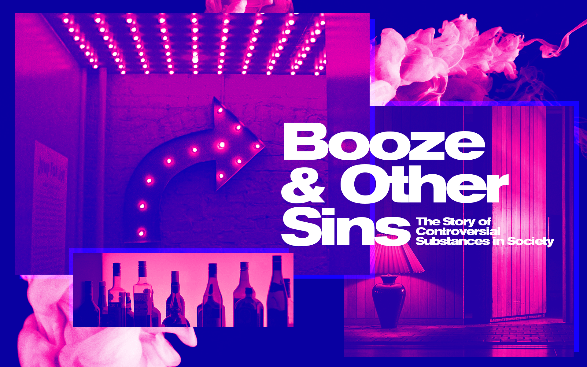 Issue.28: Booze and Other Sins: The Story of Controversial Substances in Society
