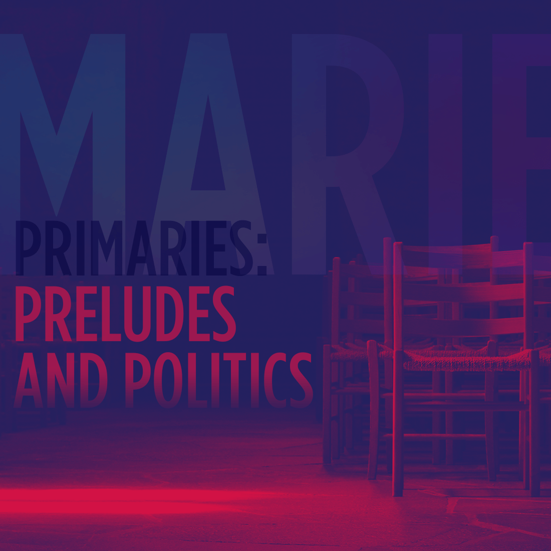 Issue.01: Primaries: Preludes and Politics