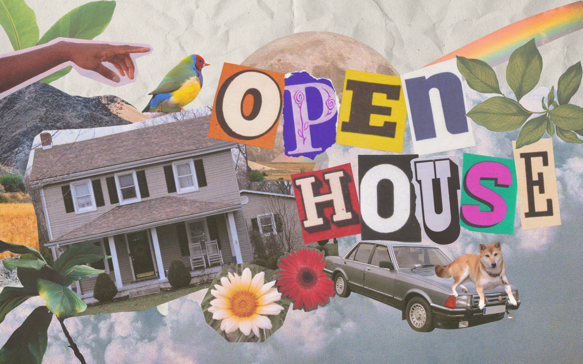 Collage of house, car, dog, plants, flowers, moon, rainbow, hand, bird, and letters that spell out "Open House."